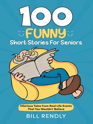 cover image of 100 Funny Short Stories For Seniors